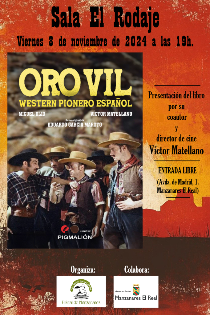 Presentación del libro: Oro Vil. Western Pionero Español.